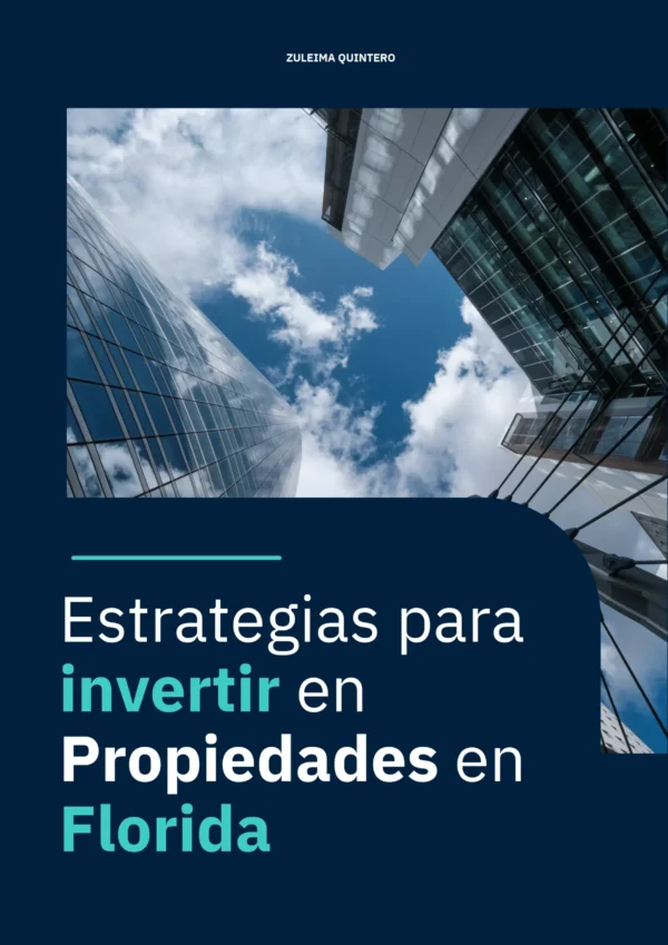 Estrategias para Invertir en Propiedades en Florida